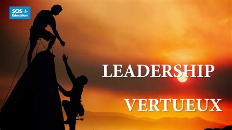 Le leadership vertueux